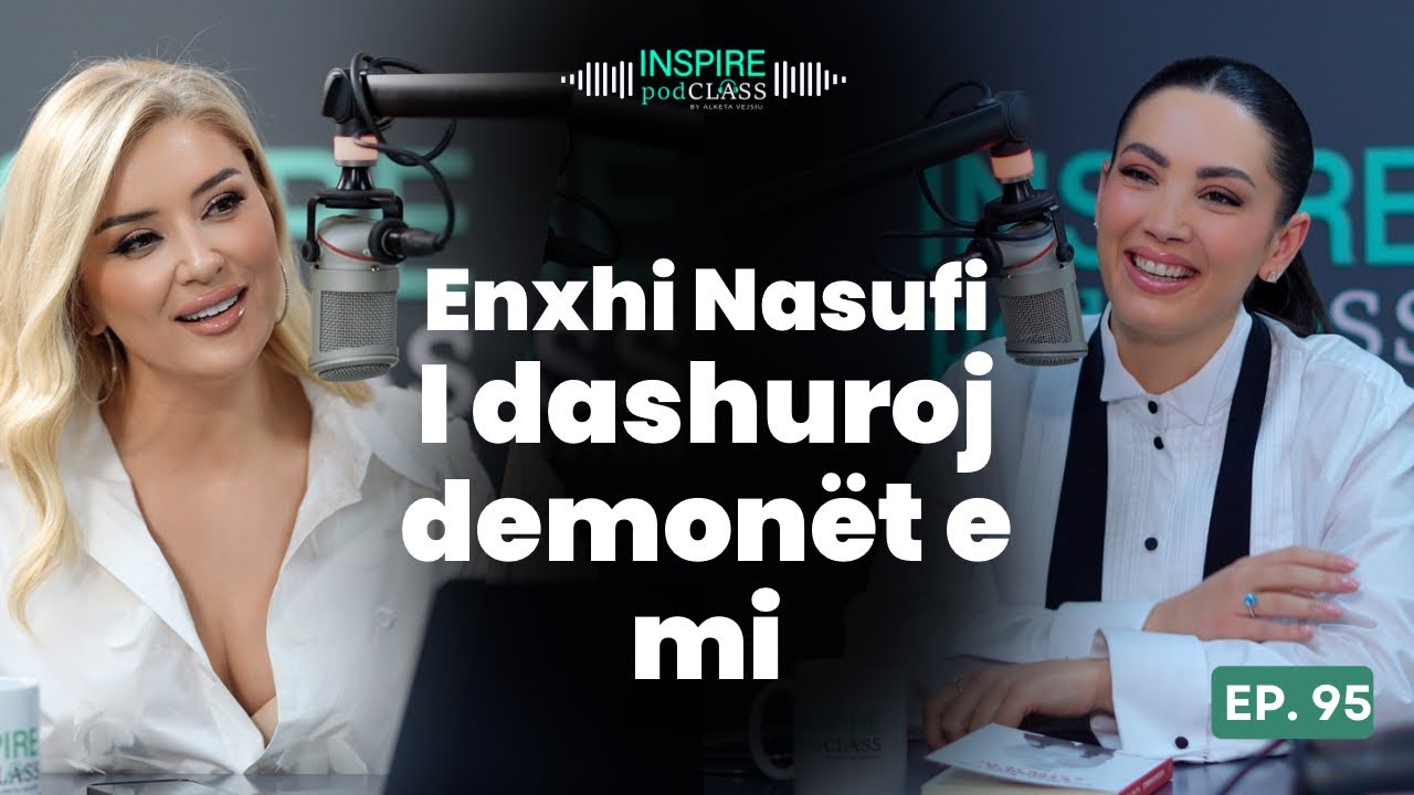  Enxhi Nasufi: I dashuroj demonët e mi! Çfarë më mësoi dhimbja dhe humbja e dashurisë