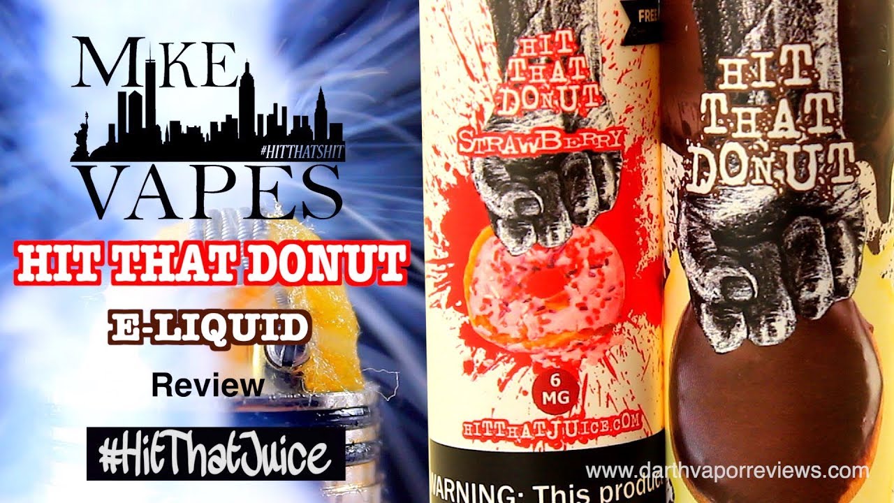 Hit That Donut | by Mike Vapes |  E-Liquid Review