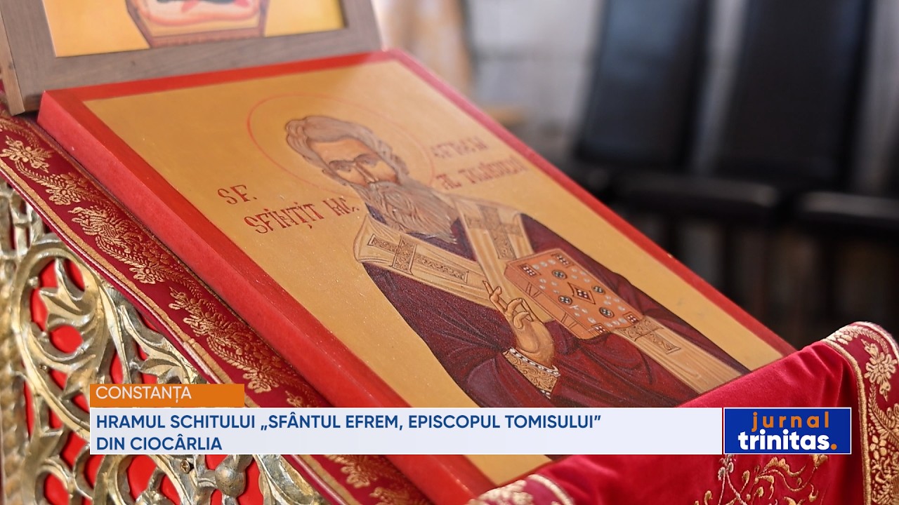 Hramul Schitului „Sfântul Efrem, Episcopul Tomisului” din Ciocârlia