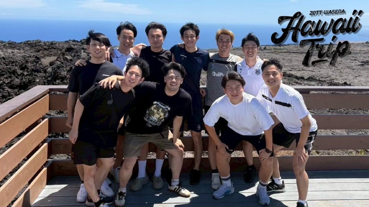 ZOTT WASEDA HAWAII TRIP EP.1〜『ビッグアイランド編』〜
