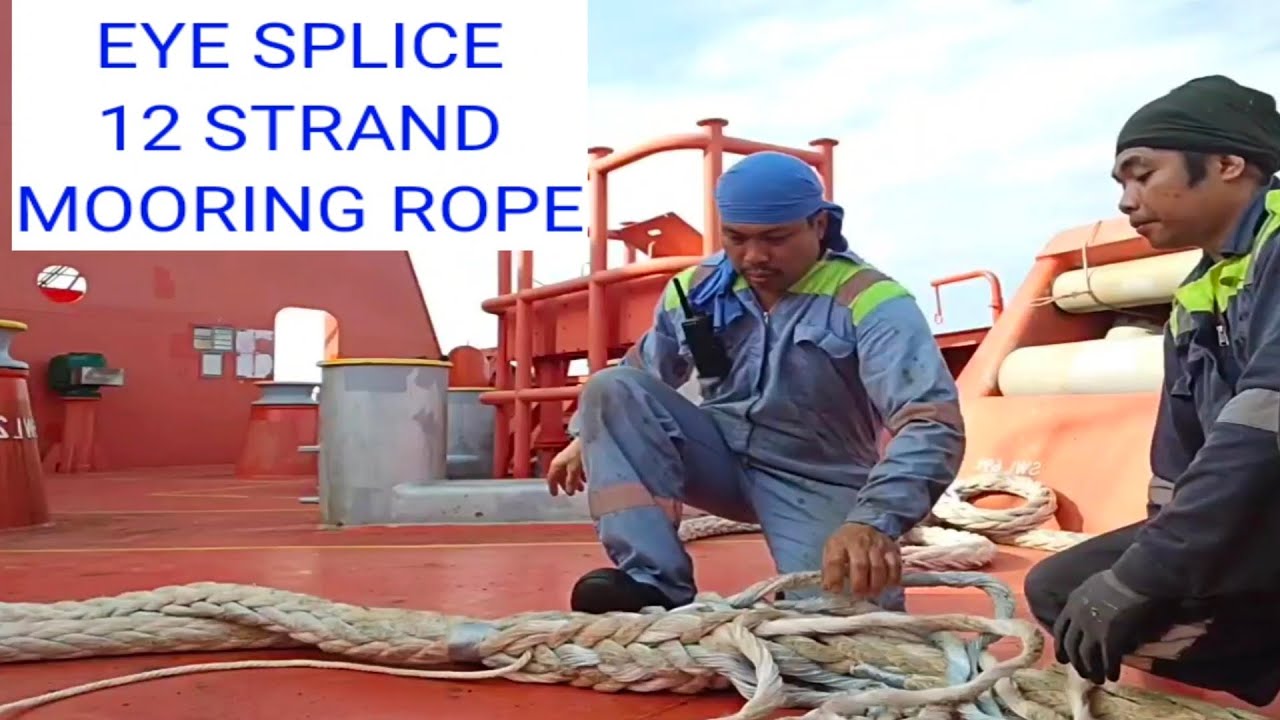 How to Eye Splice in 12 Strand Rope|Seaman's life|Deck work|marino