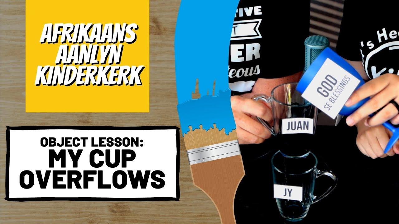 Object Lesson oor Vrygewigheid | My Cup Overflows | FHKidz | 8 Augustus 2021