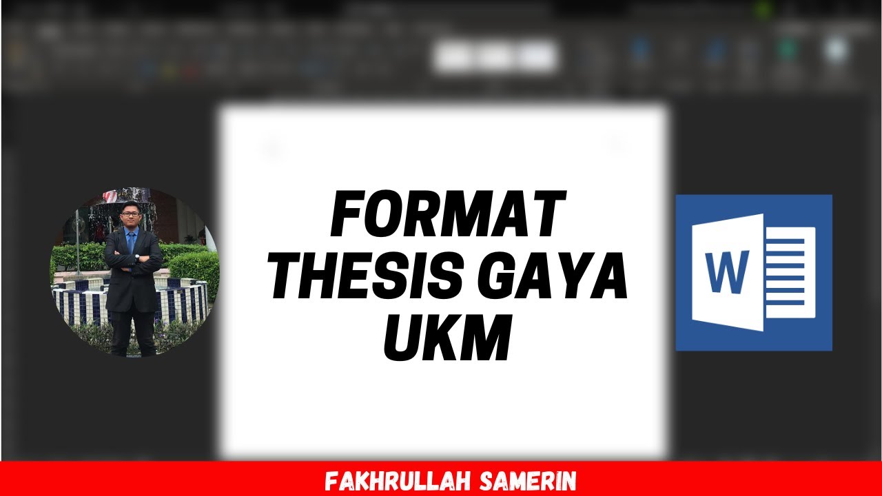 Format Thesis Gaya UKM (2025)