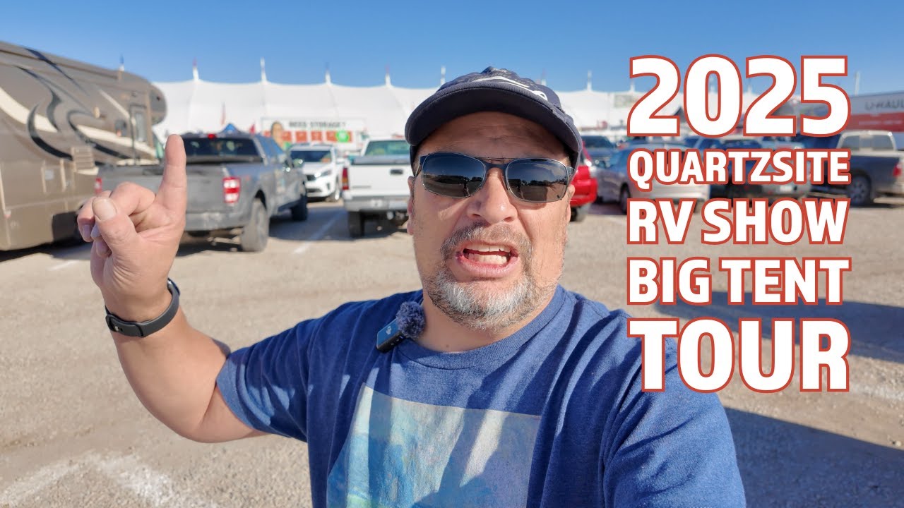 2025 Quartzsite RV Show Day 1 Big Tent Tour