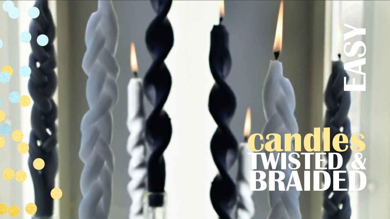DIY | Twisted Candles and Braided Candles