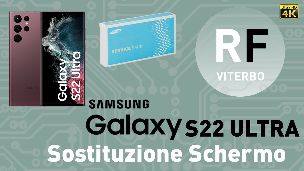 Sostituzione display Samsung Galaxy S22 Ultra SM-S908. Samsung S22 Ultra teardown. Diy repair.