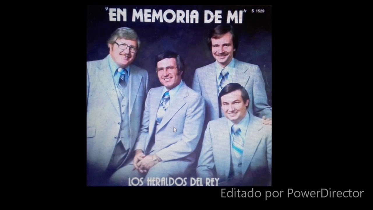 LOS HERALDOS DEL REY - EN MEMORIA DE MI (1978)