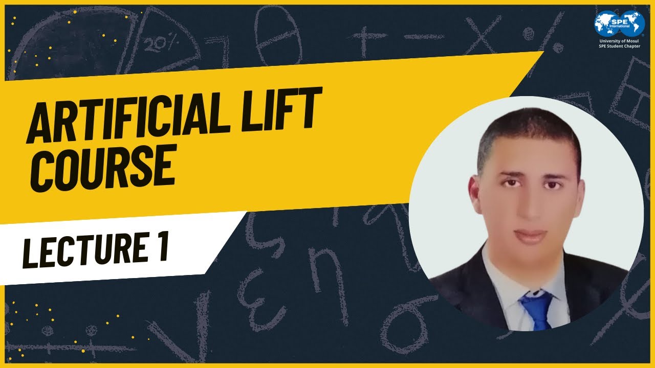 Artificial Lift Course | Lecture 1