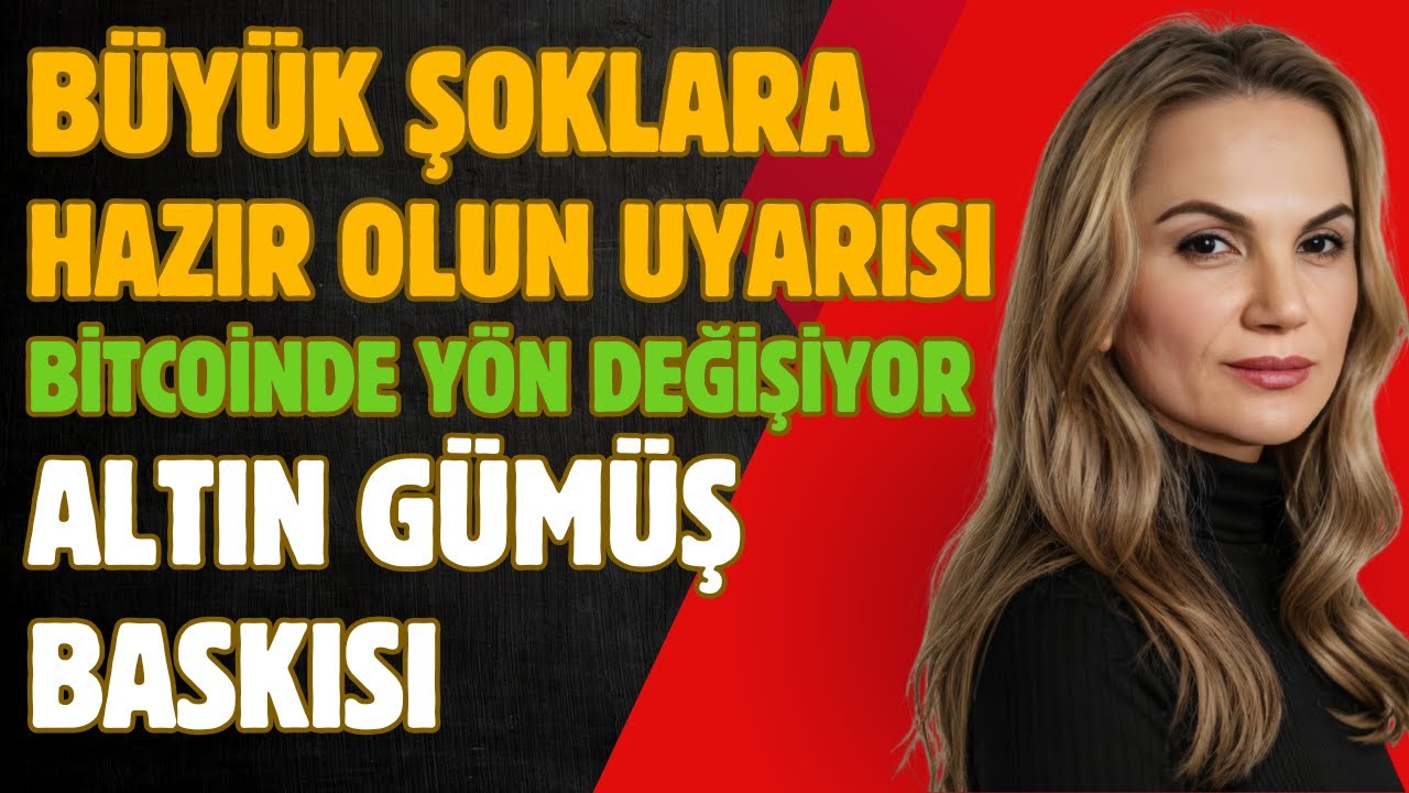 Büyük şoklara hazır olun uyarısı. Bitcoinde yön değişiyor. Altın Gümüş baskısı