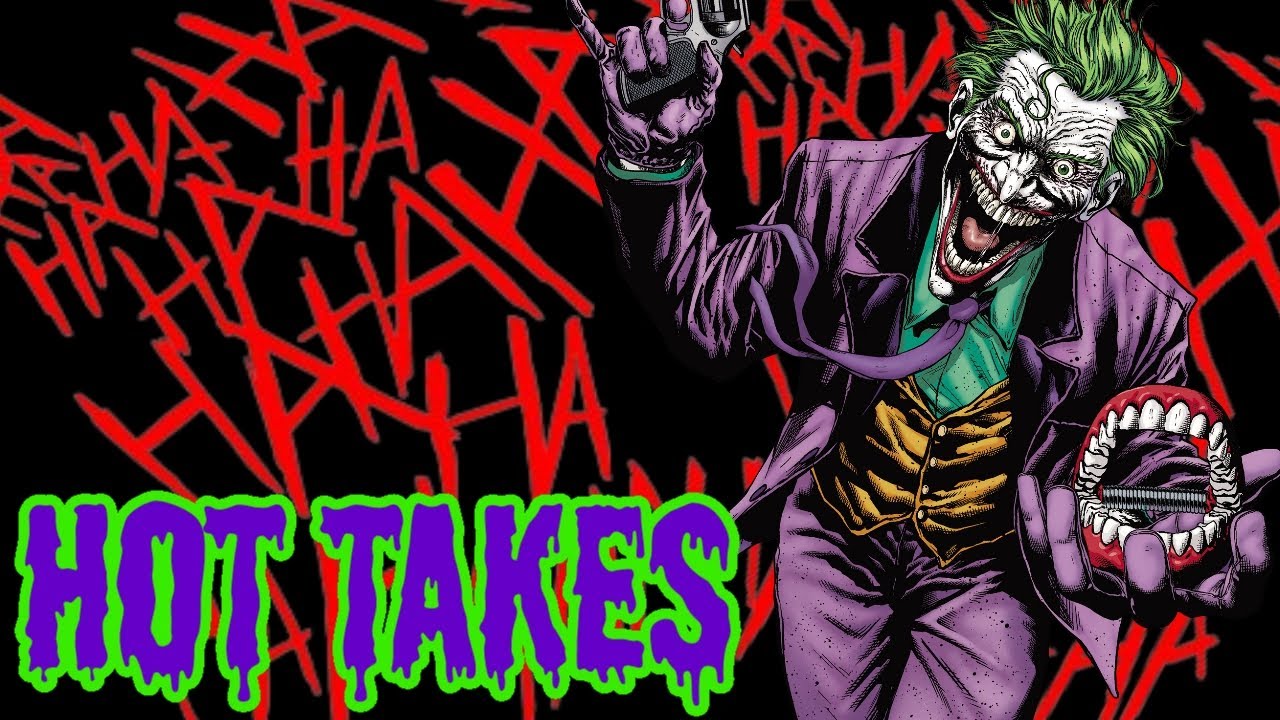 Joker: Unpopular Opinions/Hot Takes