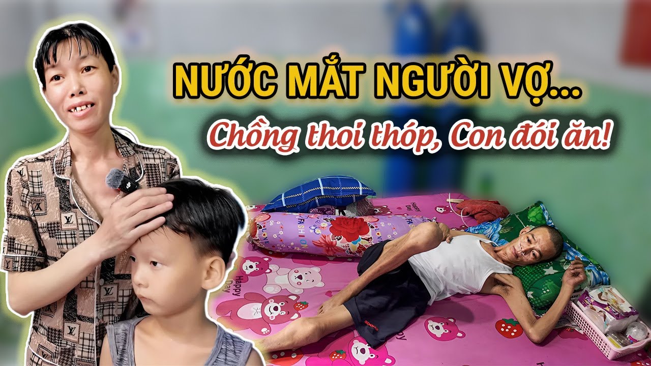 422. Hết Tiền Chữa Bệnh, Chồng Nằm Thở Oxy, Vợ Một M&igrave;nh G&aacute;nh V&aacute;c