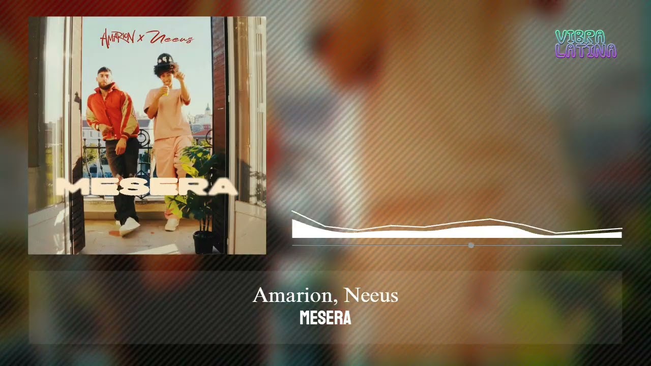 Mesera - Amarion, Neeus