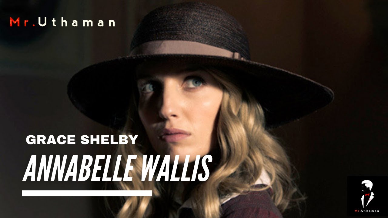 Grace Shelby | Thomas Shelby | Annabelle Wallis | Peaky Blinders Status | Mr. Uthaman