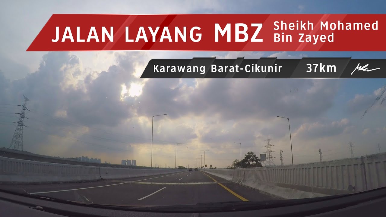 JALAN LAYANG MBZ | Westbound Drive | Sheikh Mohamed Bin Zayed Overpass