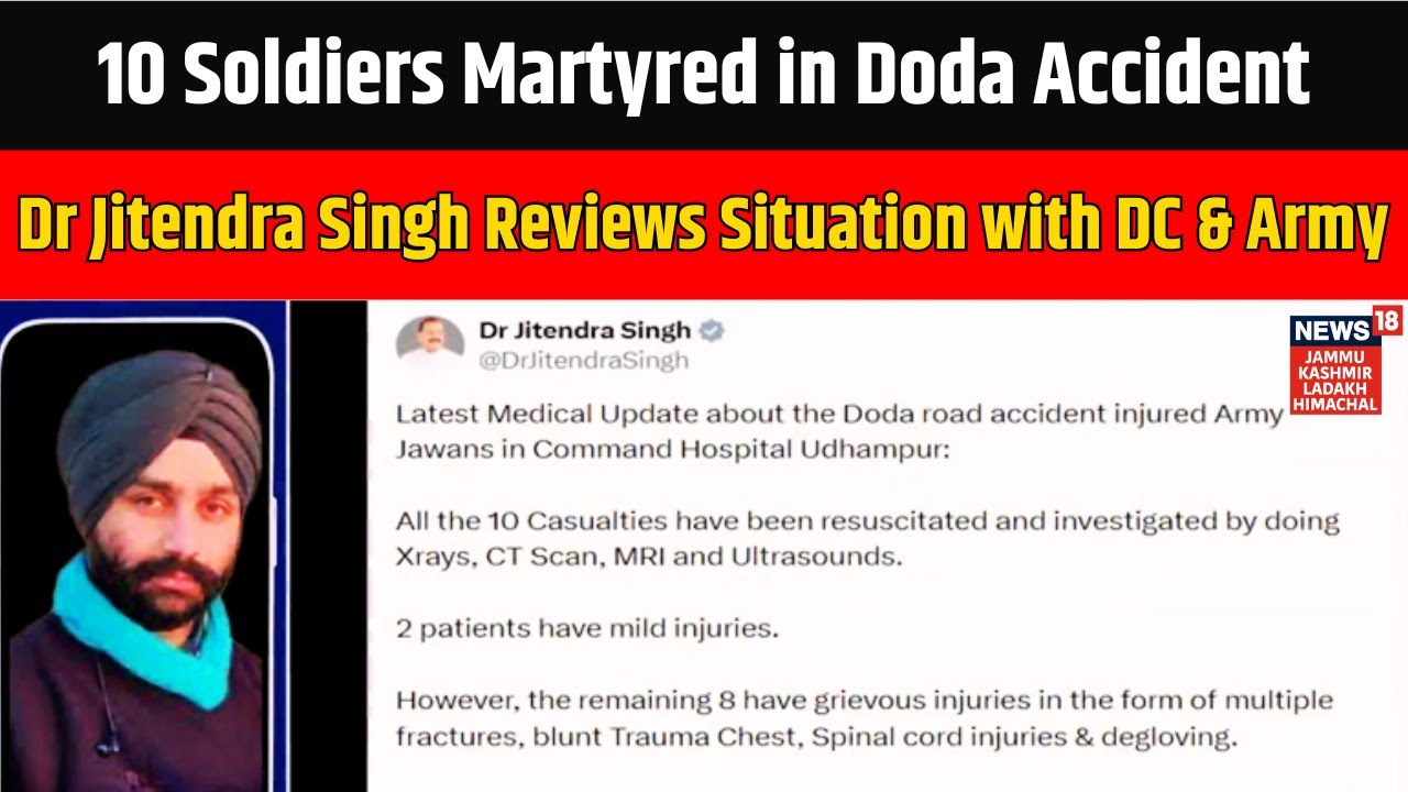 Breaking: 10 Soldiers Martyred in Doda Accident, Dr Jitendra Singh Reviews Situation with DC & Army