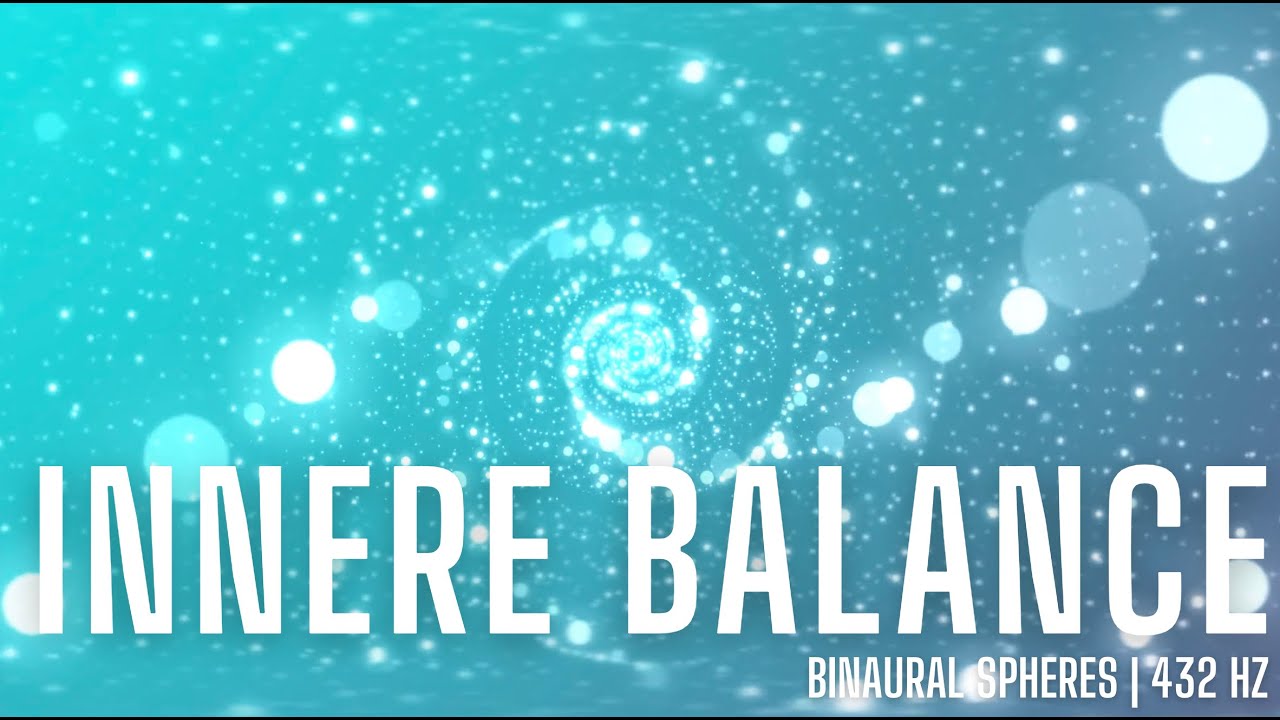 PURE ENERGY MUSIC - Innere Balance (432 Hz) ✨