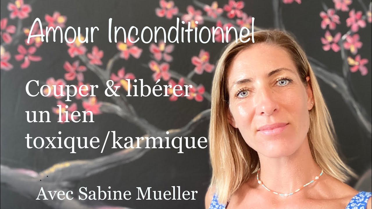 Couper & libérer un lien toxique/karmique