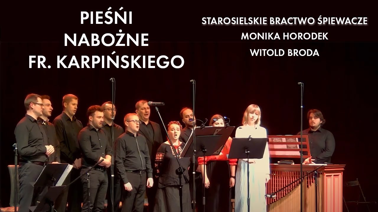 Koncert: Pieśni Nabożne Fr. Karpińskiego - 12.11.2021r. godz.: 19:00