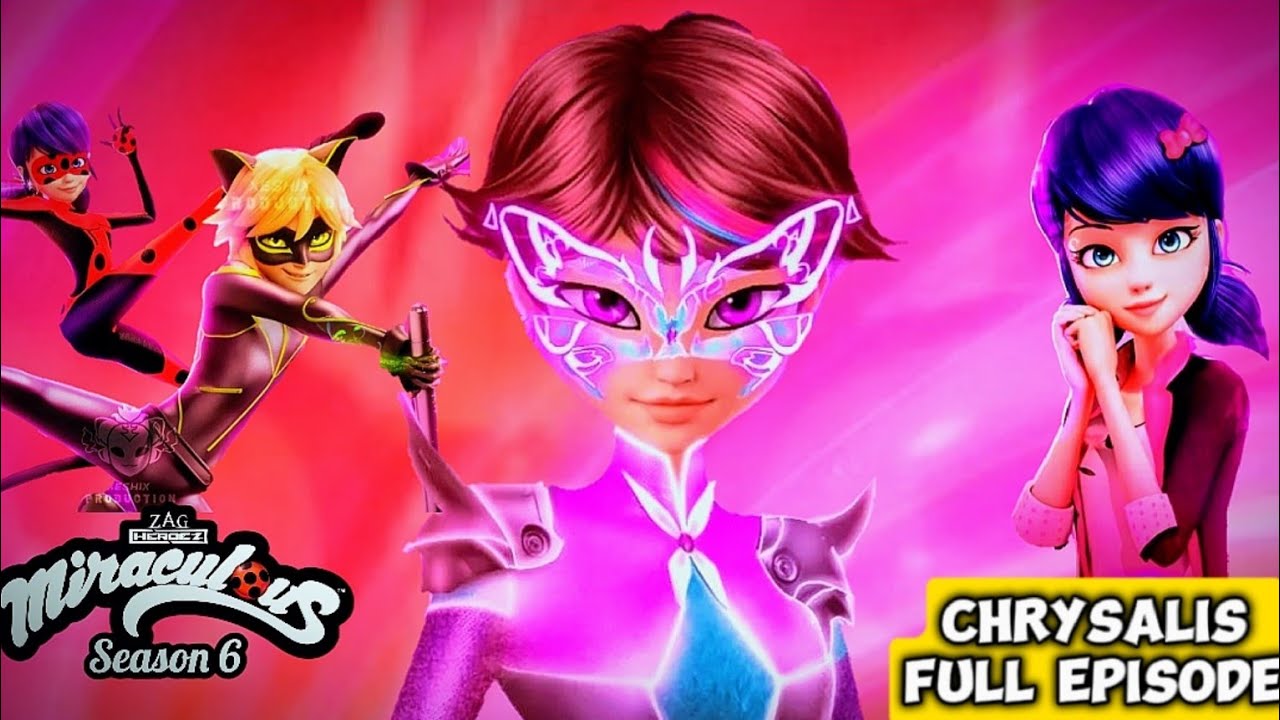 🐞Miraculous Ladybug Season 6 Episode 1 Chrysalis Full Episode In Hindi || Trailer Breakdown
