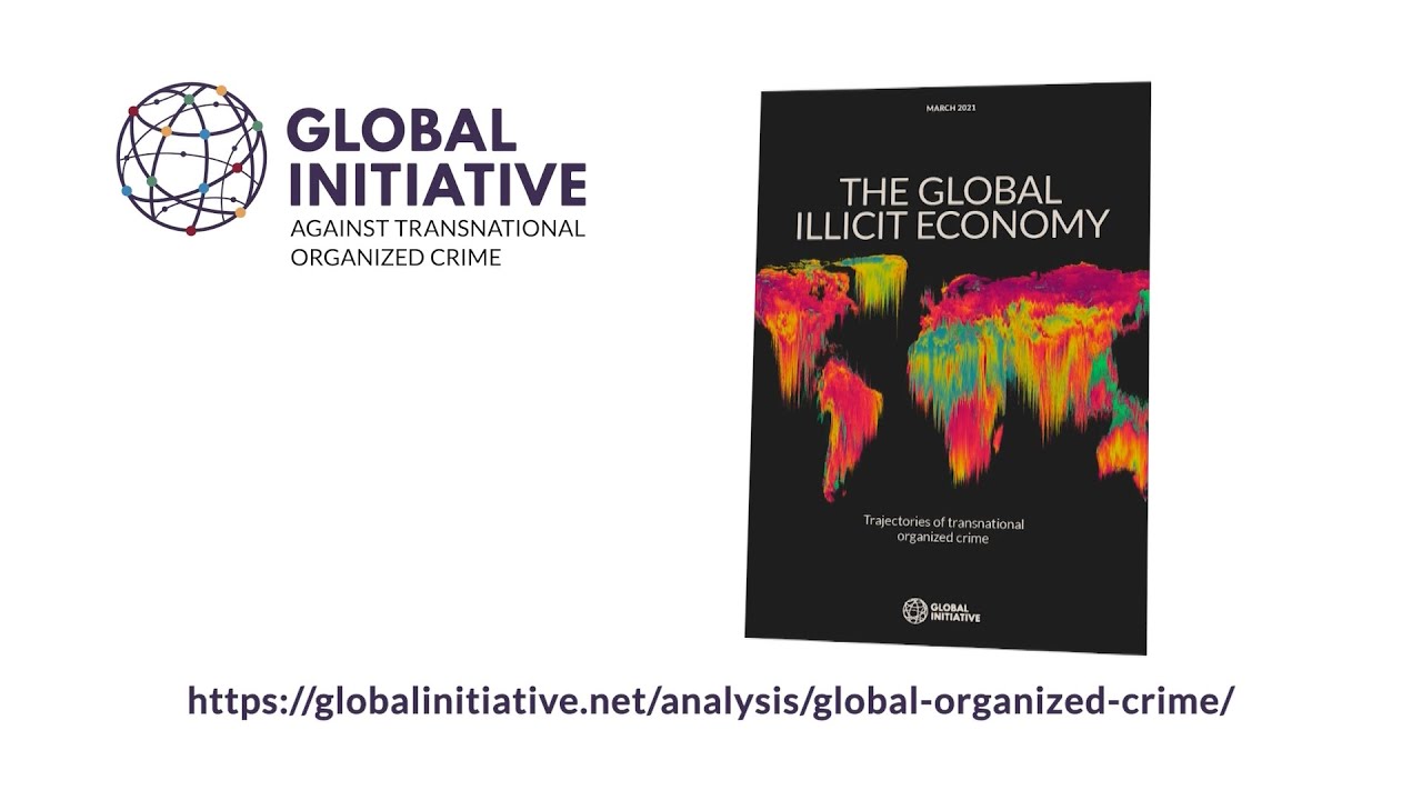 The Global Illicit Economy: Trajectories of Transnational Organized Crime