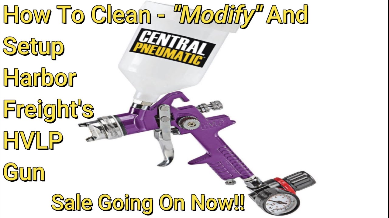 Harbor Freight's HVLP Spray Gun Review -  Setup, Cleaning and Modification