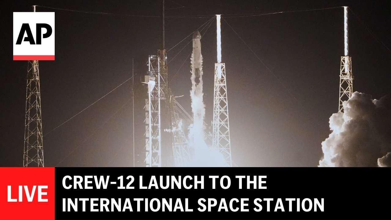 LIVE: Crew-12 launch to the International Space Station