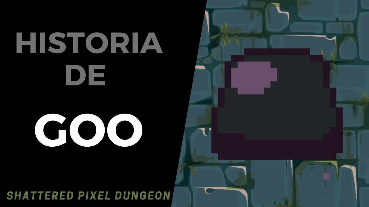 Origen de Goo | el primer Boss de Shattered pixel dungeon