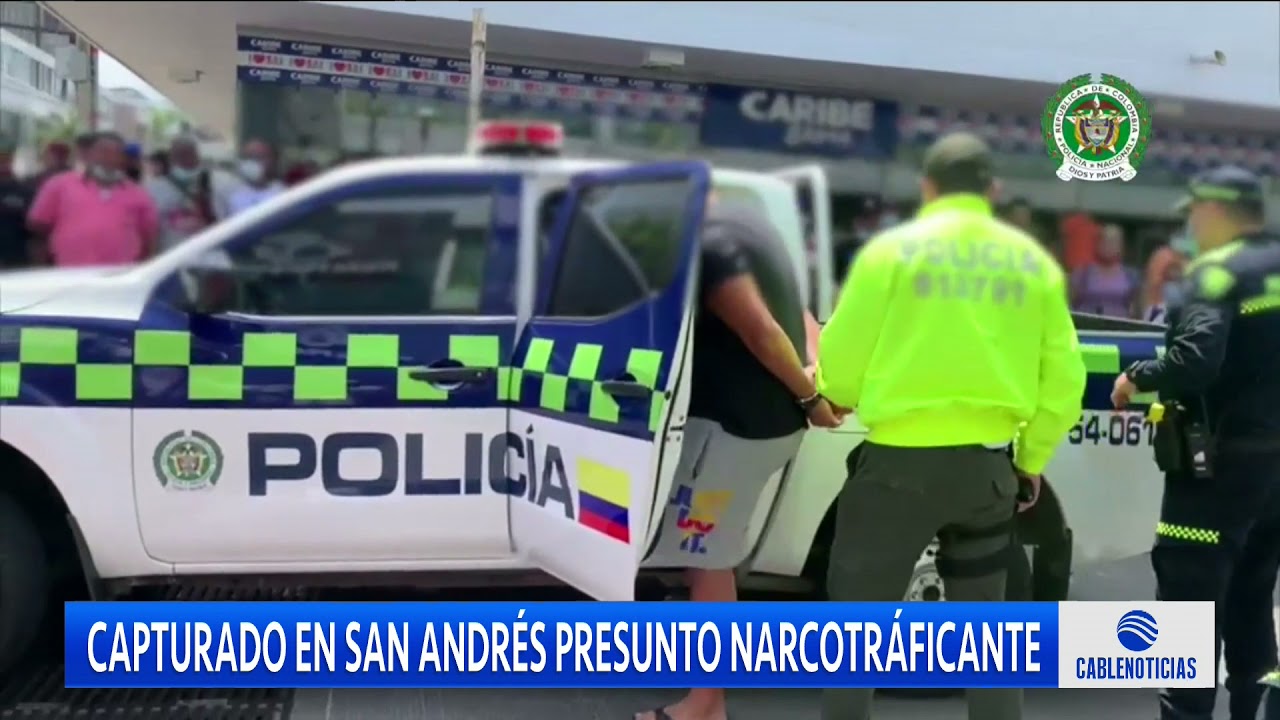 Capturado en San Andrés presunto narcotráficante