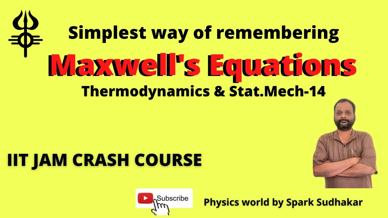 Maxwell's Equations || Thermodynamics -14
