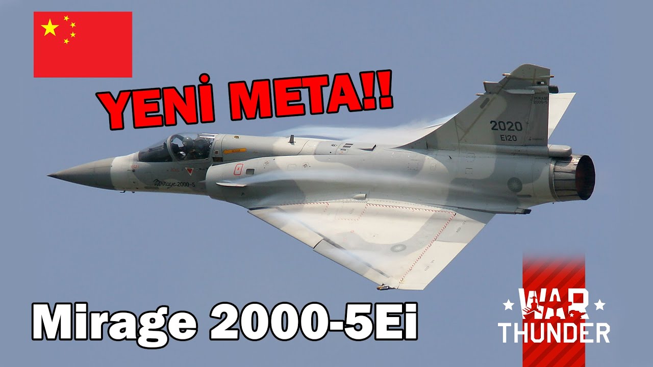 Çin Devrimi Başladı! Yeni Meta: Mirage 2000-5E // War Thunder Türkçe