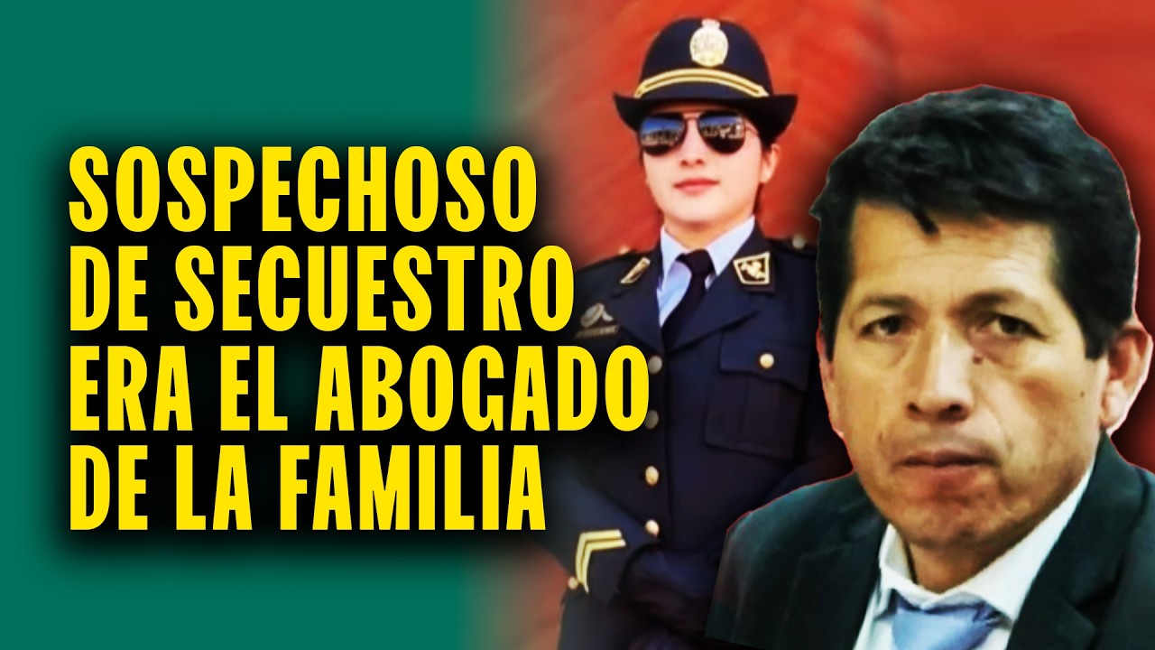 Policía habría sido secuestrada por amigo cercano: 