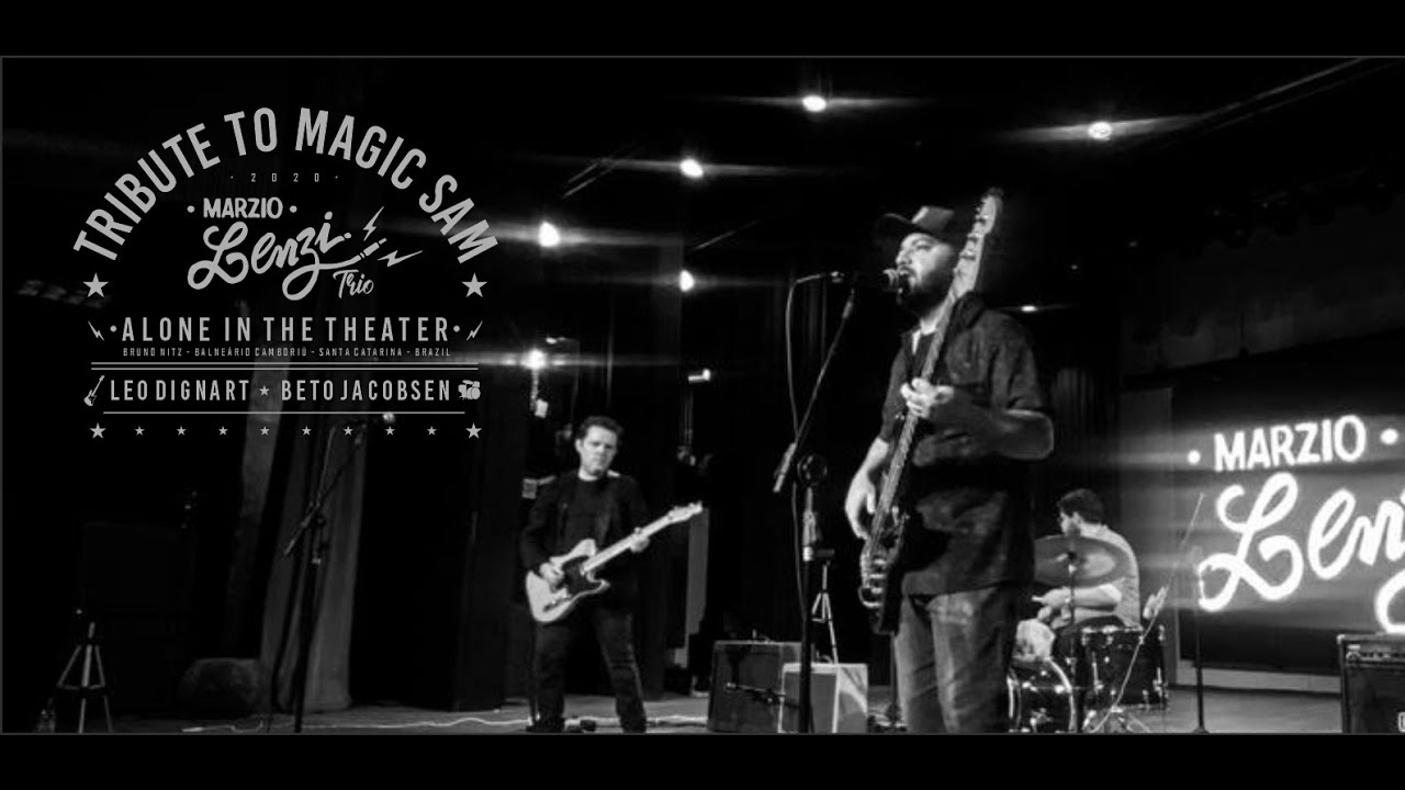 Marzio Lenzi Trio - Alone in the theater (Tribute to Magic Sam)