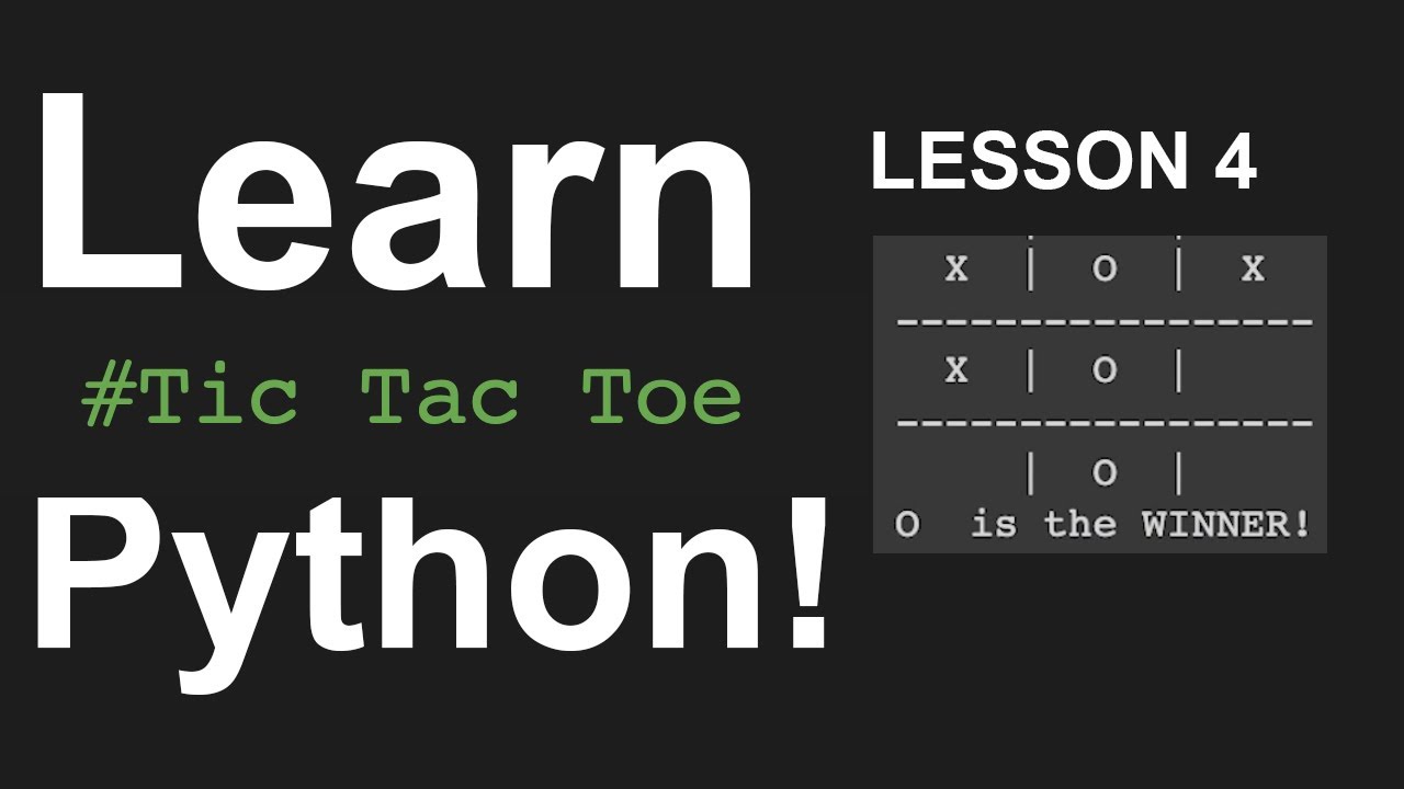 Learn Python - TicTacToe Game!