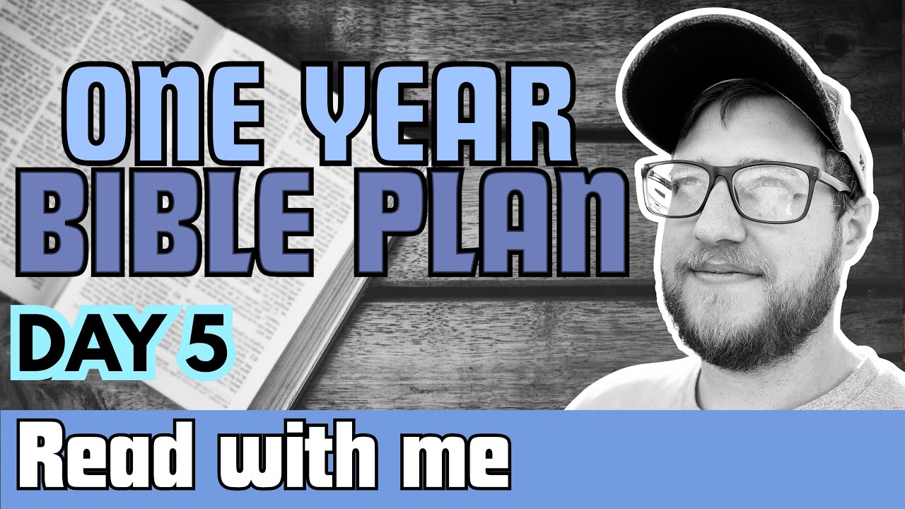 Day 5: Reading thru the Whole Bible in a Year