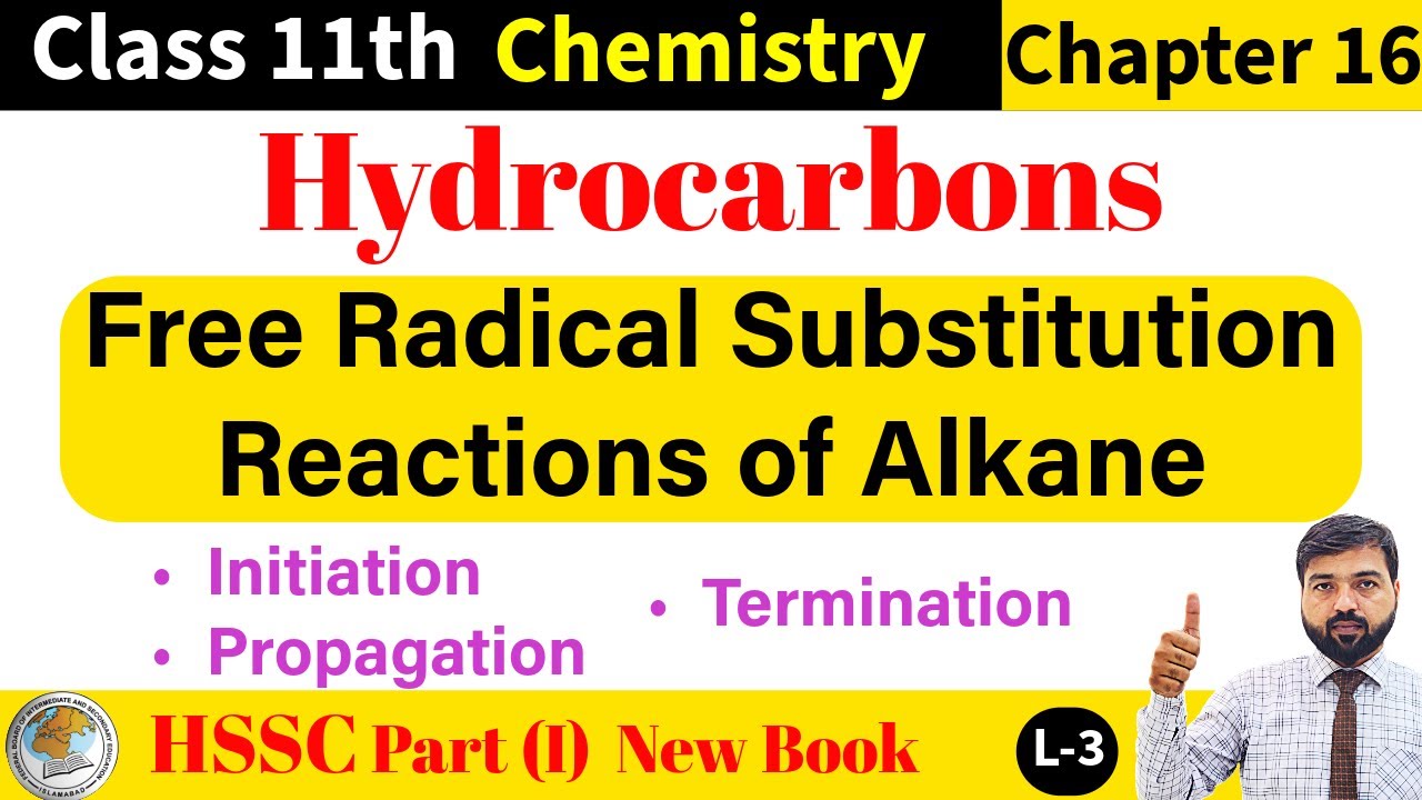 Free Radical Substitution Reactions of Alkanes | Class 11th Chemistry New Book | Organic Chemistry