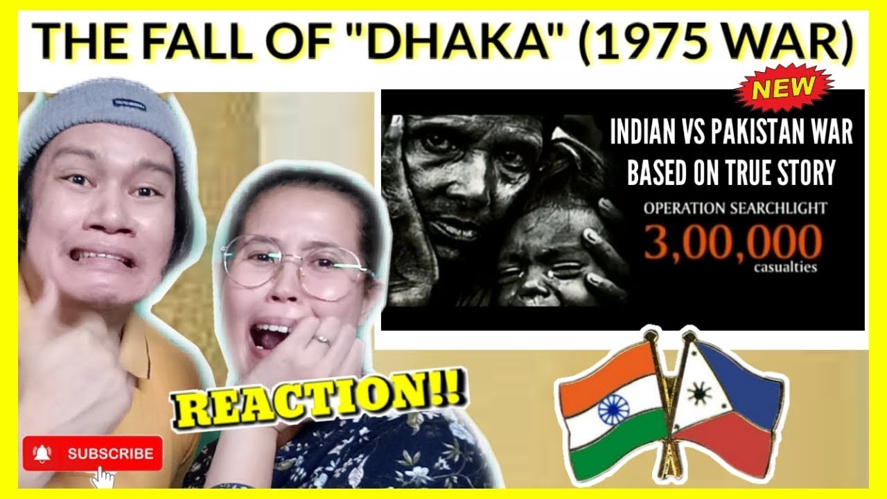The Fall of Dhaka (1971 INDIA-PAKISTANI WAR) : FILIPINO COUPLE REACTION
