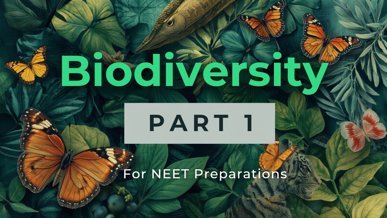 Biodiversity and conservation Part 1
