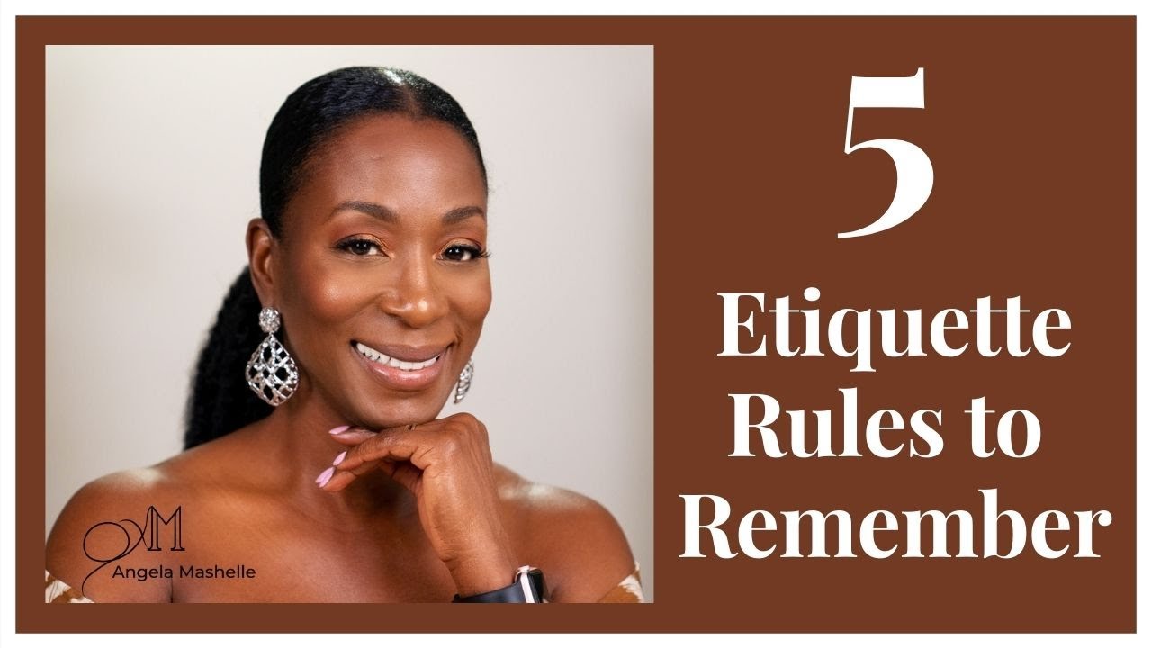5 Etiquette Rules to Remember