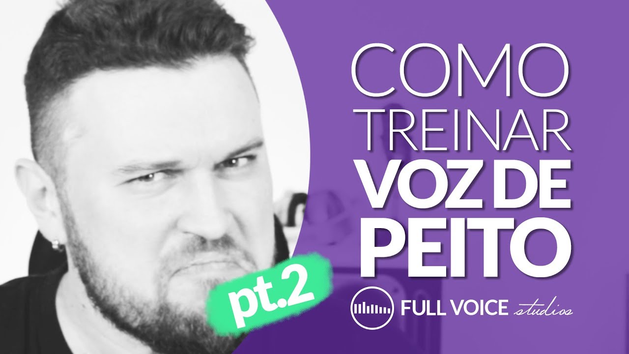 Como Treinar Voz de Peito PT 2 - Técnica Vocal c/ Fernando Zimmermann - Full Voice Studios