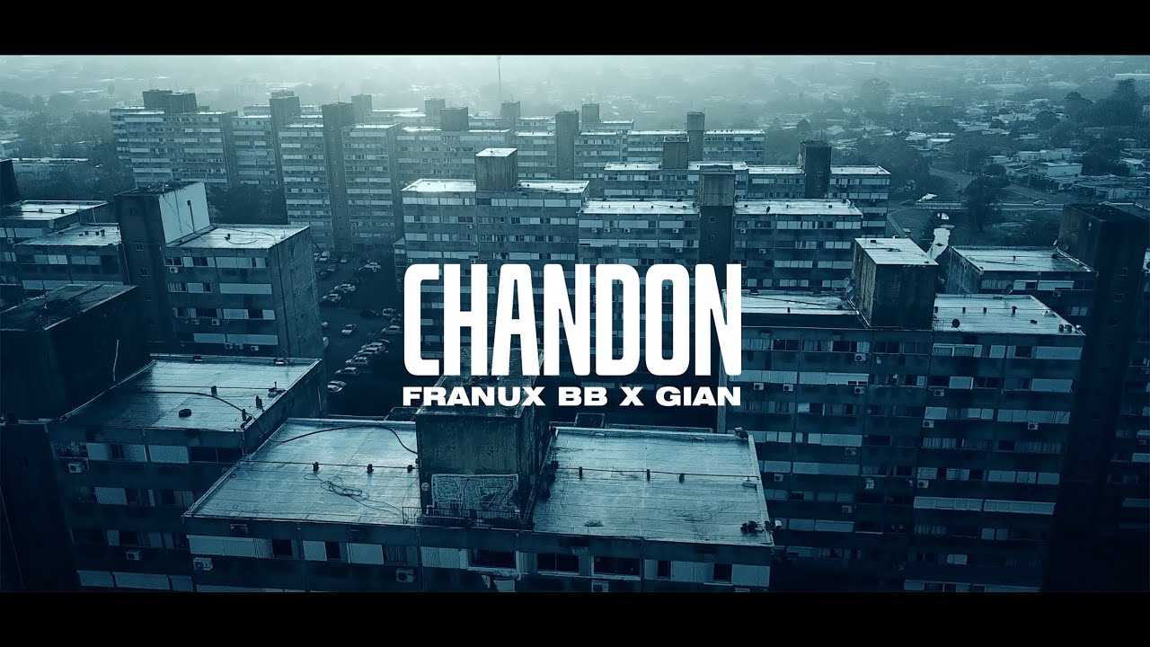 CHANDÓN - Franux BB ft. Gian (Prod by Fosse)