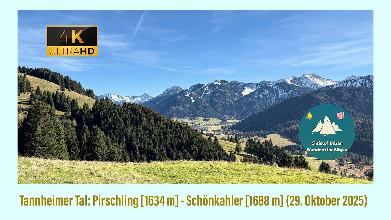 Tannheimer Tal: Pirschling [1634 m] - Sch&ouml;nkahler [1688 m] (29. Oktober 2025)