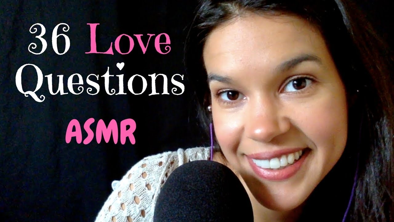 36 Questions That Lead to Love ~ ASMR Whispered Ramble