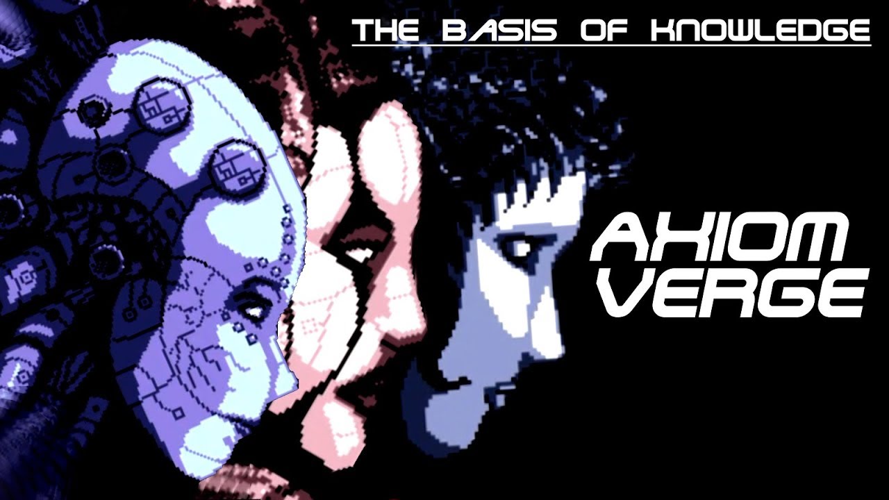 Axiom Verge - The Basis of Knowledge