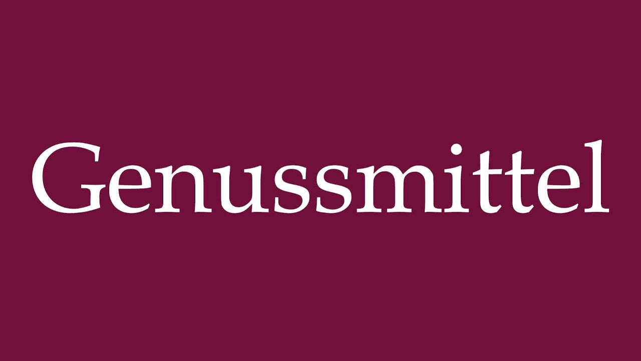 How to Pronounce ''Genussmittel'' (Luxury foods) Correctly in German