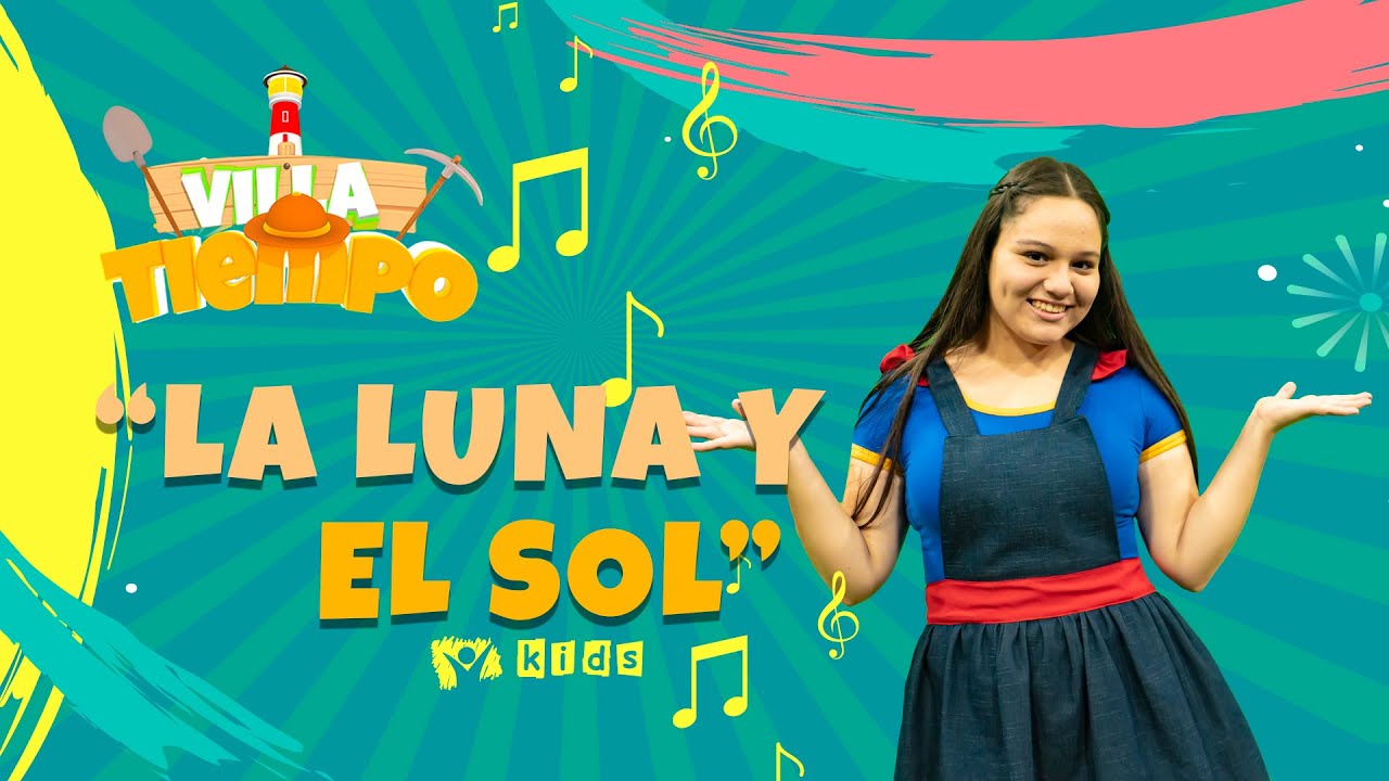 ✨🎶 LA LUNA🌙 Y EL SOL☀️ 🎶 Canciones Infantiles CRISTIANAS🌟 🎶 - Karaoke - VILLA TIEMPO