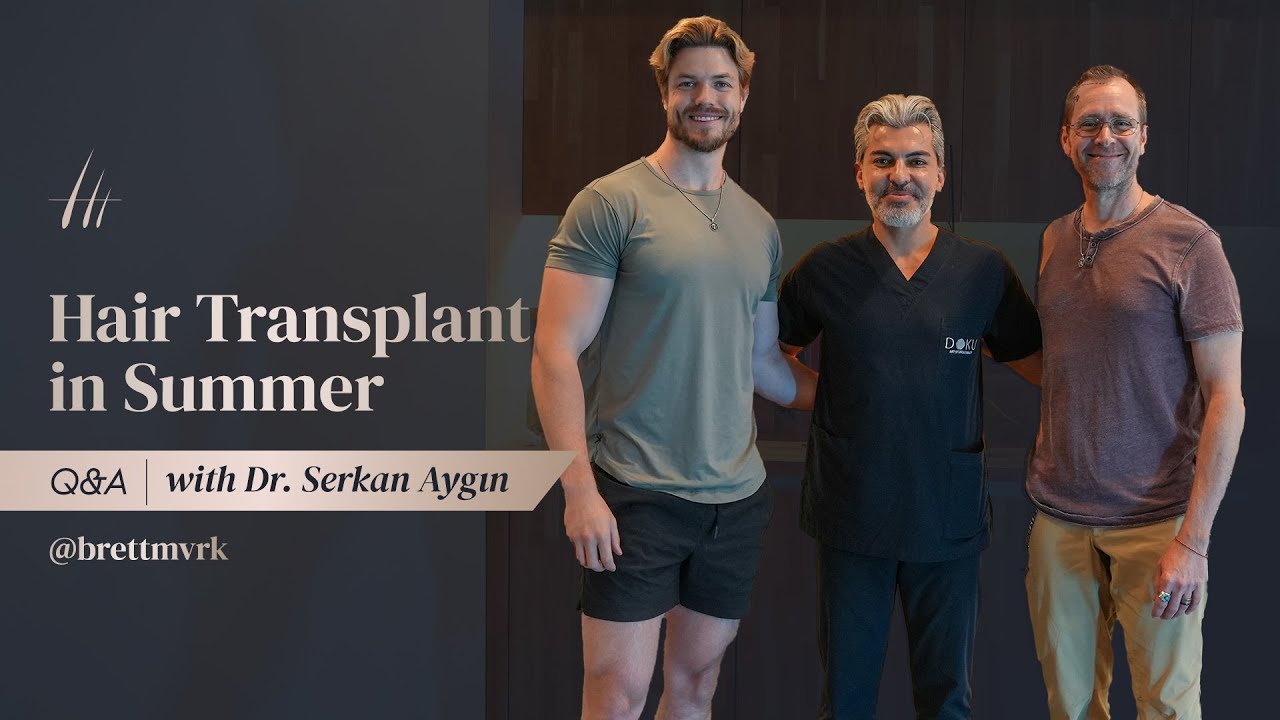 Is It Possible To Get A Hair Transplant In Summer? Q&A WITH DR. SERKAN AYGIN!