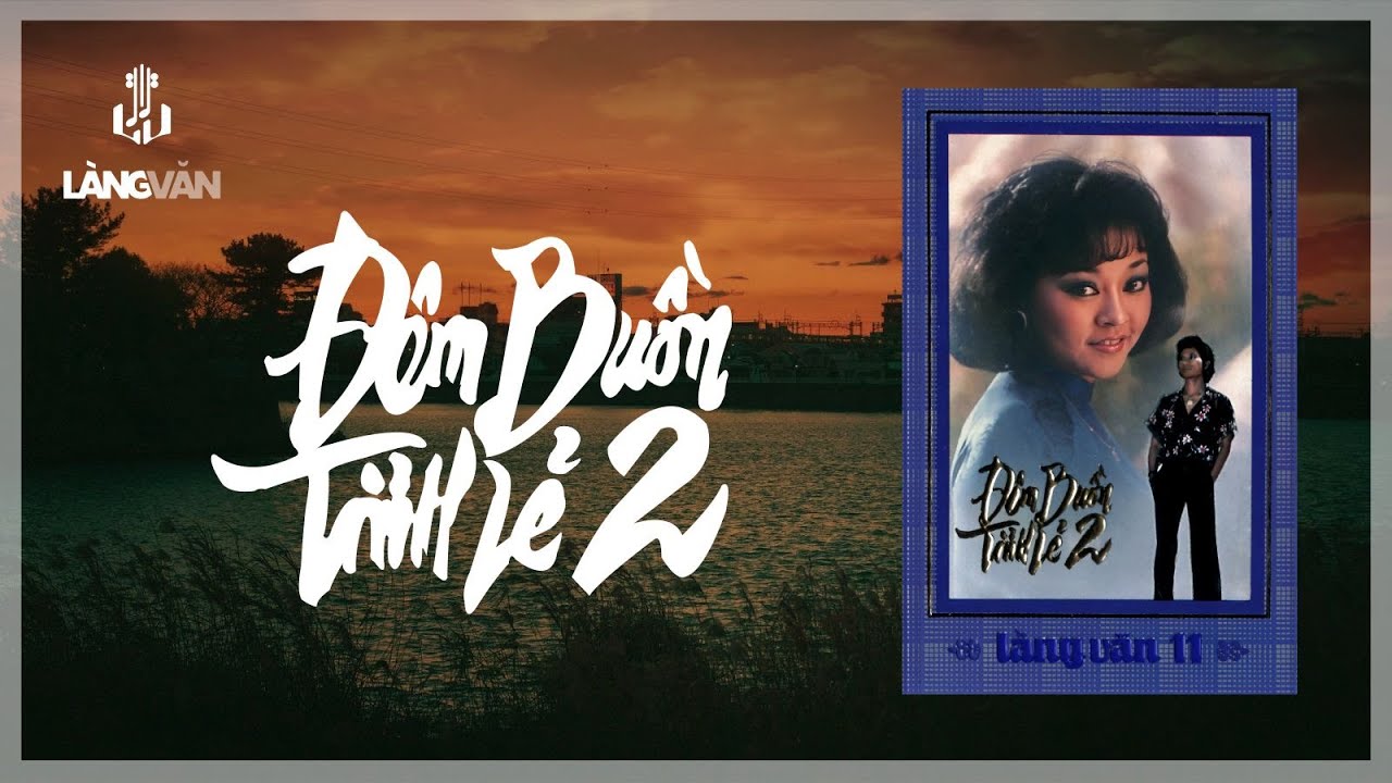 Đêm Buồn Tỉnh Lẻ 2 (Album 1986) | Chế Linh & Hương Lan | Nhạc Hải Ngoại Bất Hủ