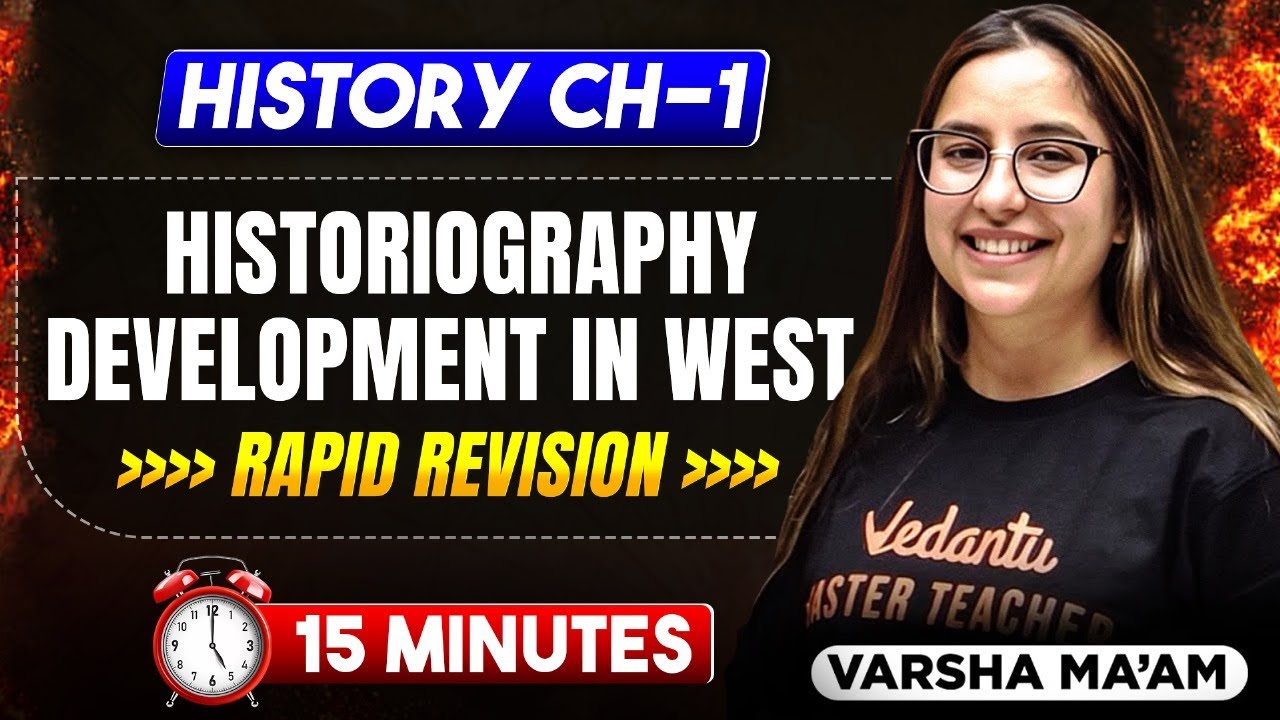 CLASS 10 HISTORY CHAPTER 1 HISTORIOGRAPHY DEVELOPMENT IN THE WEST | RAPID REVISION | VARSHA MAM