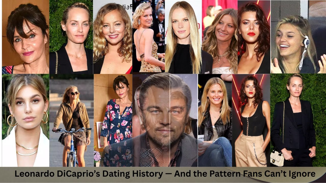 Leonardo DiCaprio’s Dating History & the Pattern That Won’t Go Away