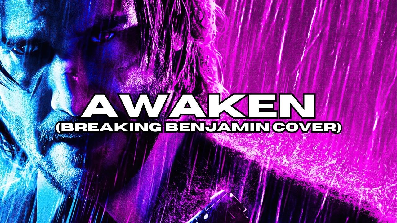 BREAKING BENJAMIN - Awaken (cover by @YouthNeverDies - @OurMirage - @ONLAP)
